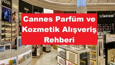 Cannes-Parfum-ve-Kozmetik-Alisveris-Rehberi