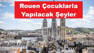 Rouen-Cocuklarla-Yapilacak-Seyler