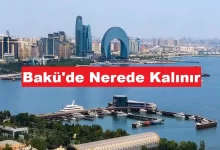 Bakü'de Nerede Kalınır