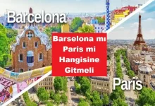 Paris mi Barselona mı