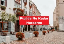 Ptuj'da Ne Kadar Harcarım