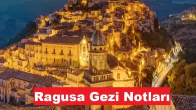 Ragusa-Gezi-Notlari