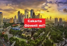 Cakarta-Guvenli-mi_Turistler-Icin-Guncel-Guvenlik-Rehberi