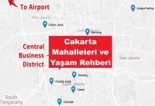 Cakarta Mahalleleri ve Yaşam Rehberi