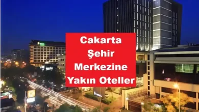 Cakarta-Sehir-Merkezine-Yakin-Oteller
