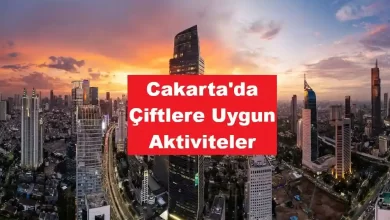 cakarta'da çiftlere uygun aktiviteler