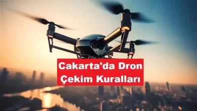 Cakarta'da-Drone-Cekim-Kurallari