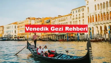 Venedik Gezi Rehberi