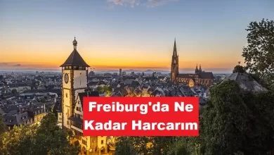 freiburg'da ne kadar harcarım