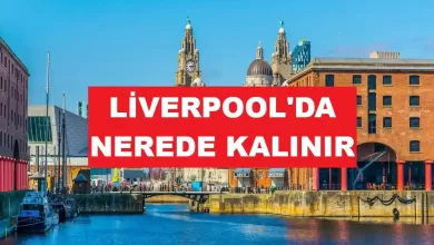 Liverpool'da nerede kalınır