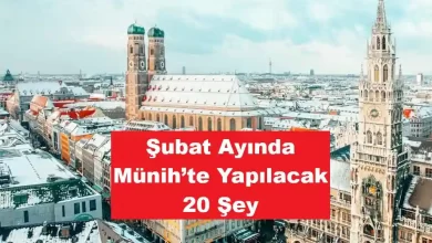 Şubat Ayında Münih’te Yapılacak 20 Şey