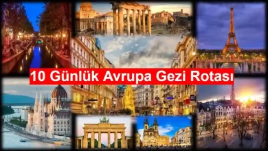 10 Günlük Avrupa Gezi Rotası
