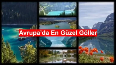 Avrupa’nın en güzel gölleri