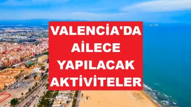 Valencia'da Ailecek Yapılacak Aktiviteler
