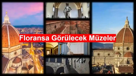 Floransa Görülecek Müzeler Rehberi