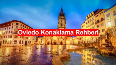 Oviedo'da Nerede Kalınır, Konaklama Rehberi